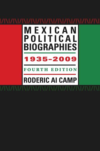 Mexican Political Biographies, 1935-2009: Fourth Edition