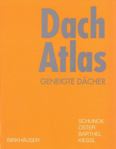 Dach Atlas: Geneigte Dächer