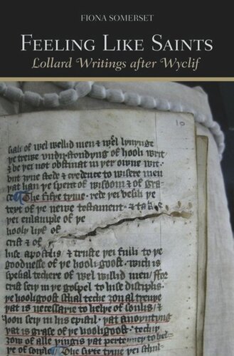 Feeling Like Saints: Lollard Writings after Wyclif