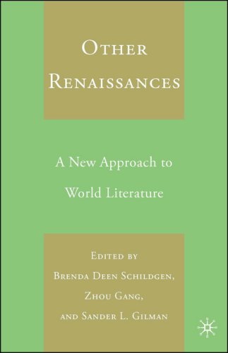 Other Renaissances: A New Approach to World Literature