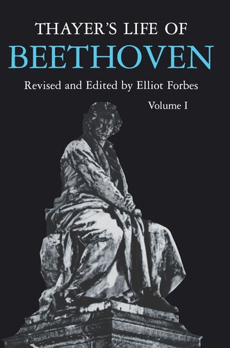Thayer's Life of Beethoven, Part I