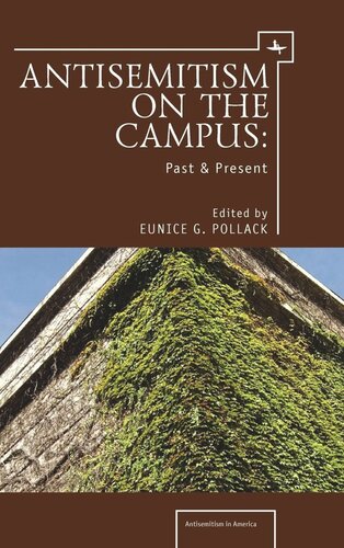 Anti-Semitism on the Campus: Past and Present