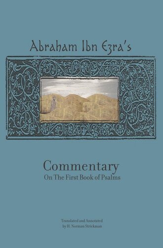 Rabbi Abraham Ibn Ezra's Commentary on the First Book of Psalms: Chapters 1-41