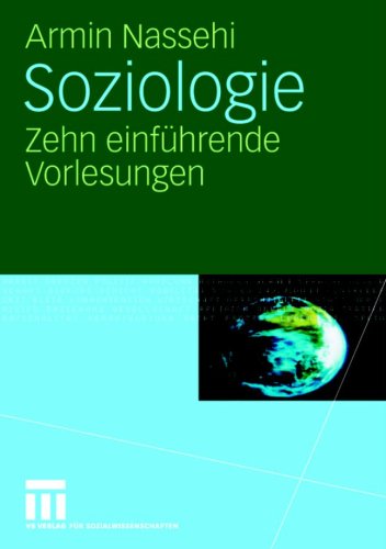 Soziologie: Zehn einführende Vorlesungen