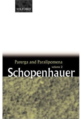 Parerga and Paralipomena: Short Philosophical Essays
