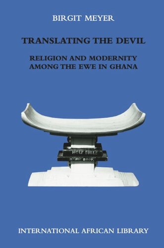 Translating the Devil: Religion and Modernity among the Ewe in Ghana