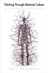 Thinking Through Material Culture: An Interdisciplinary Perspective