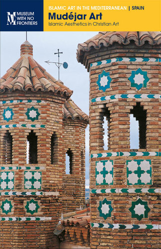 Mudéjar Art: Islamic Aesthetics in Christian Art