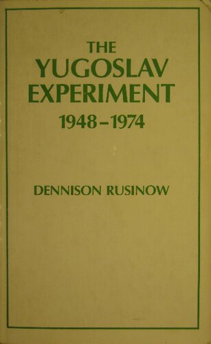 Yugoslav Experiment 1948-1974