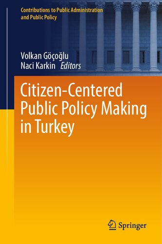 Citizen-Centered Public Policy Making in Turkey