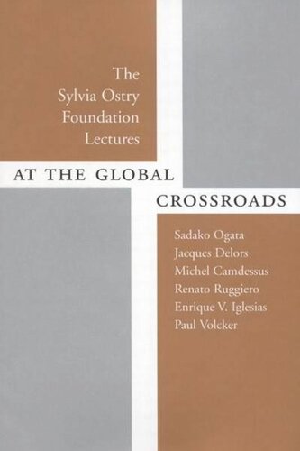 At the Global Crossroads: The Sylvia Ostry Foundation Lectures