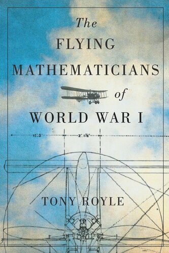 The Flying Mathematicians of World War I