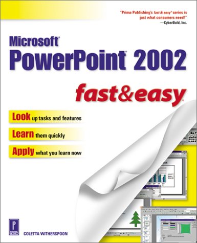 Microsoft PowerPoint 2002 Fast & Easy, 1st edition