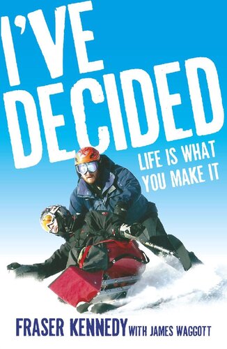 I've decided