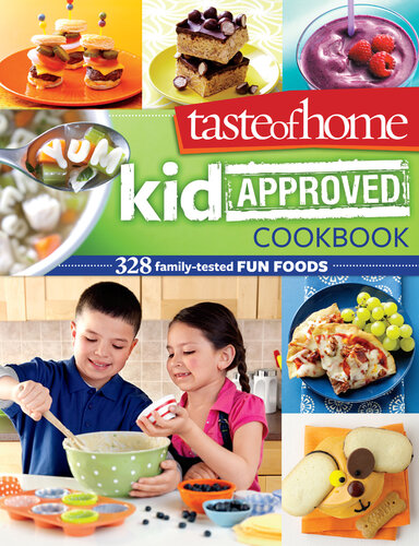 Taste of Home Kid-Approved Cookbook: 300+ Family Tested Fun Foods