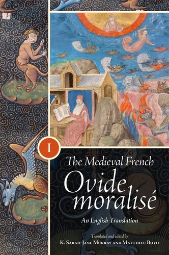 The Medieval French Ovide Moralisé: An English Translation [3 Volume Set] (Gallica)