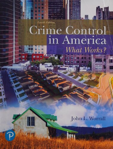 Crime Control in America: What Works? (What's New in Criminal Justice)