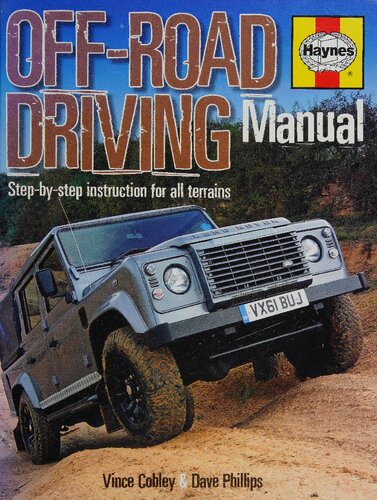 Haynes Off-Road Driving Manual: Step-by-Step Instruction For All Terrains