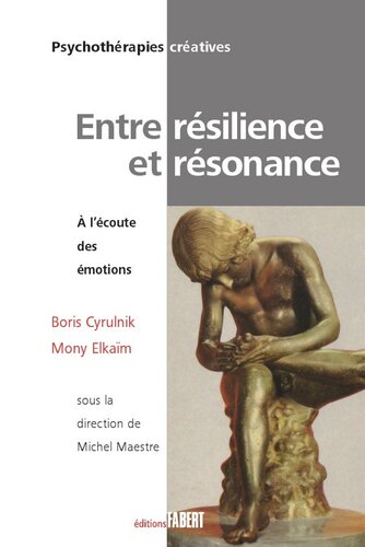 Entre résilience et résonance