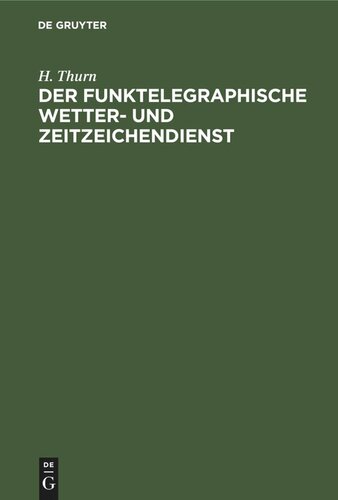 Der funktelegraphische Wetter- und Zeitzeichendienst