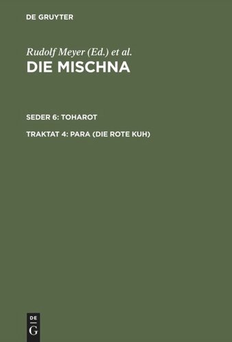Die Mischna: Traktat 4 Para (Die rote Kuh)