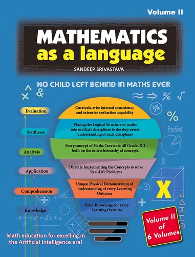 Mathematics as a Language for Grade X (CBSE syllabus) - Vol II: Conceptual clarity and 80/80 is now yours (Language of Math - Math for the Artificially Intelligent society Book 10)