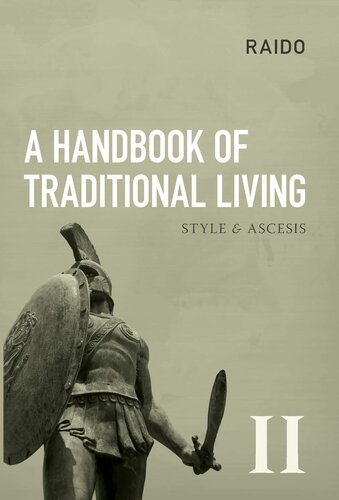 A Handbook of Traditional Living: Style & Ascesis (2)