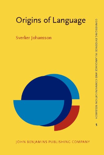 Origins of Language: Constraints on Hypotheses (Converging Evidence in Language and Communication Research (Celcr))