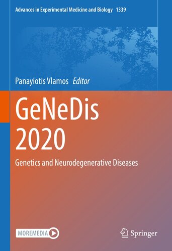 GeNeDis 2020: Genetics and Neurodegenerative Diseases (Advances in Experimental Medicine and Biology Book 1339)