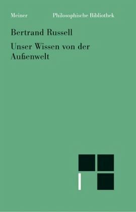 Unser Wissen von der Außenwelt: Herausgegeben:Otte, Michael