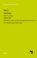 Schriften. Band V: Anhang: Porphyrios, Über Plotins Leben und über die Ordnung seiner Schriften. Zweisprachige Ausgabe