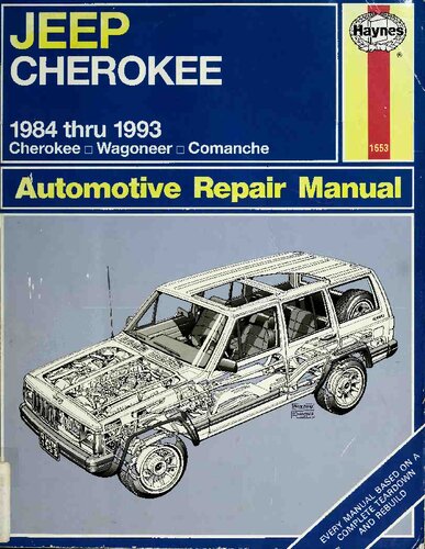 Haynes Jeep Cherokee & Comanche Automotive Repair Manual