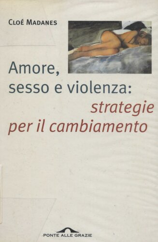Amore, sesso e violenza: strategie per il cambiamento
