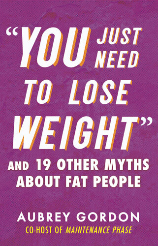 "You Just Need to Lose Weight"