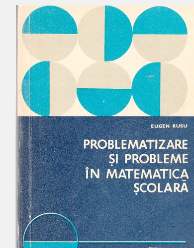 Problematizare şi probleme în matematica şcolară