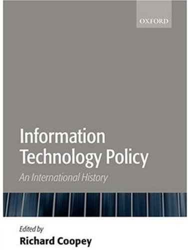 Information Technology Policy: An International History