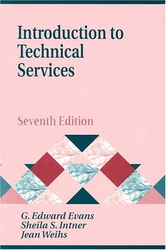 Introduction to Technical Services, 7th Edition