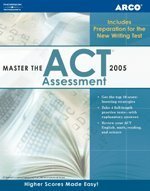 Master the ACT Assessment, 2005 e (Master the New Act Assessment)