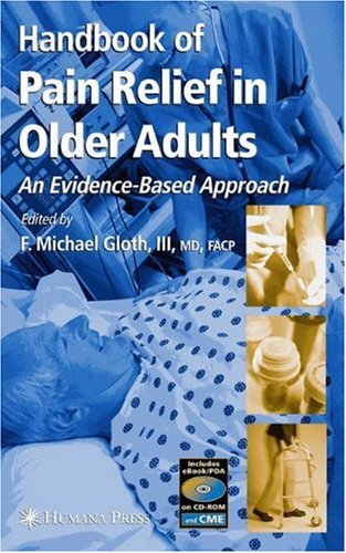 Handbook of Pain Relief in Older Adults (Aging Medicine)