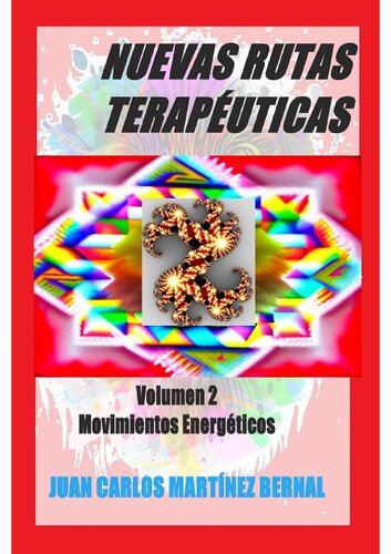 NUEVAS RUTAS TERAPÉUTICAS. MOVIMIENTOS ENERGÉTICOS
