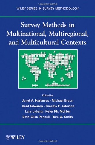 Survey Methods in Multicultural, Multinational, and Multiregional Contexts (Wiley Series in Survey Methodology)