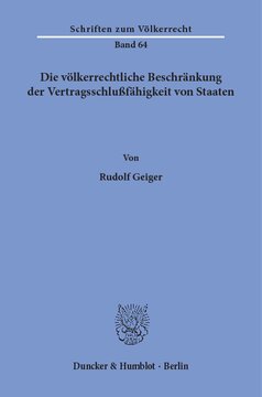 Die völkerrechtliche Beschränkung der Vertragsschlußfähigkeit von Staaten