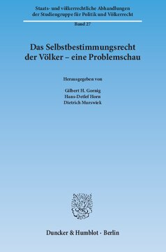 Das Selbstbestimmungsrecht der Völker – eine Problemschau