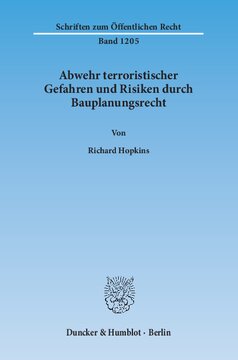 Abwehr terroristischer Gefahren und Risiken durch Bauplanungsrecht