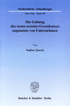 Die Geltung des nemo-tenetur-Grundsatzes zugunsten von Unternehmen
