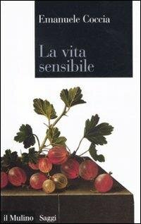 La vita sensibile