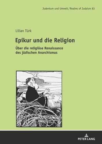 Epikur und die Religion: Über die religiöse Renaissance im jüdischen Anarchismus