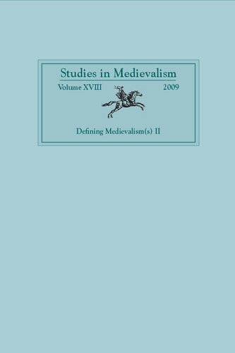 Studies in Medievalism XVIII: Defining Medievalism(s) II