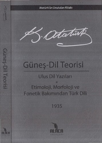 Güneş-Dil Teorisi Atatürk'ün Unutulan Kitabı