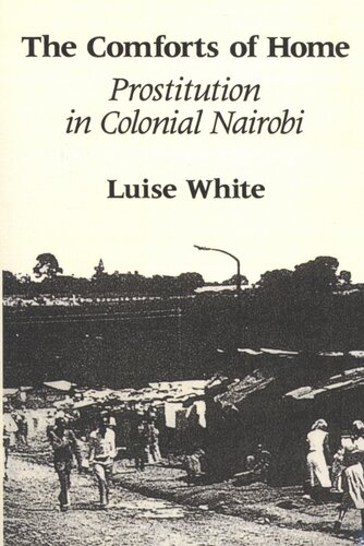 The comforts of home: prostitution in colonial Nairobi